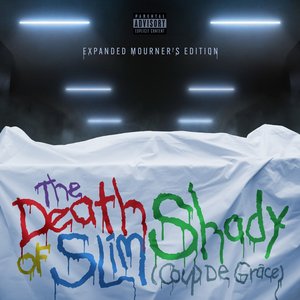 Image for 'The Death of Slim Shady (Coup De Grâce): Expanded Mourner’s Edition'