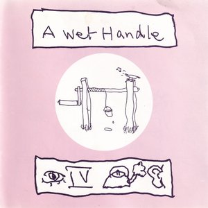 Bild für 'A Wet Handle'