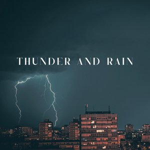 Zdjęcia dla 'Thunder and Rain'