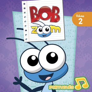 Image for 'Bob Zoom, Vol. 2: Português'