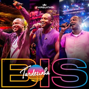 Image for 'Tardezinha Bis (Ao Vivo)'