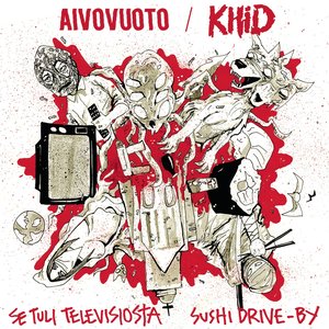 Image for 'Se tuli televisiosta / Sushi driveby'