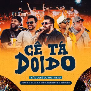 Image for 'Cê Tá Doido (São José Do Rio Preto) [Ao Vivo]'