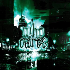 Image for 'Who Cares'
