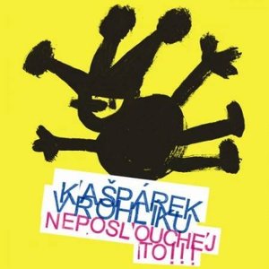 Image for 'Neposlouchejto!'