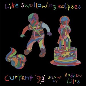 Image for 'Current 93 Dreamt By Andrew Liles'