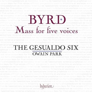 Bild für 'Byrd: Mass for Five Voices; Ave verum corpus; Lamentations & Other Works'