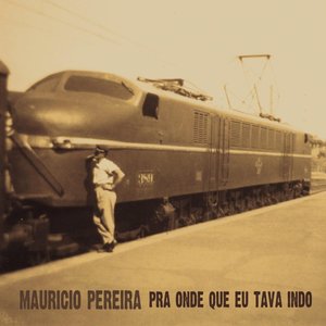Image for 'Pra Onde Que Eu Tava Indo'