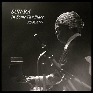 Image for 'In Some Far Place: Roma 1977'