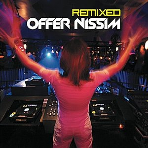 Image for 'Star 69 Presents Offer Nissim Remixed Limited Edition'