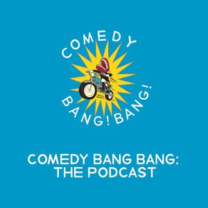 Immagine per 'Comedy Bang Bang: The Podcast'