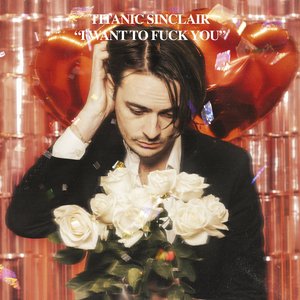Image for 'I Want to Fuck You - Single'