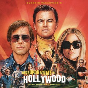 Image for 'Quentin Tarantino's Once Upon a Time in Hollywood Original Motion Picture Soundtrack'