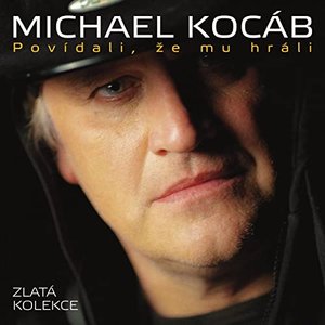 Image for 'Zlatá kolekce (Povídali, že mu hráli)'