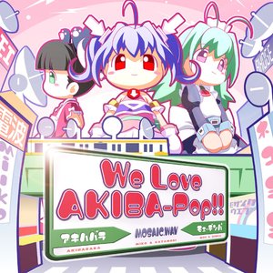 Image for 'We Love "AKIBA-POP"!!'