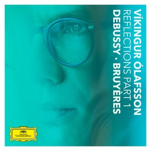 Image for 'Debussy: Bruyères (Home Session)'