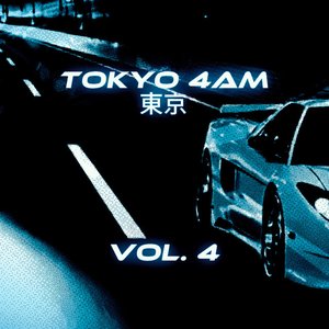 Immagine per 'TOKYO 4AM 東京 Vol.4'