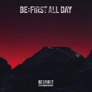 Image for 'BE:FIRST ALL DAY'