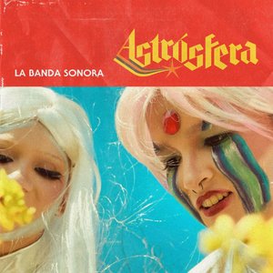 Image for 'Astrósfera (La Banda Sonora)'