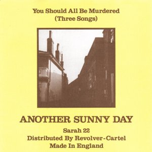 Bild für 'You Should All Be Murdered (7")'