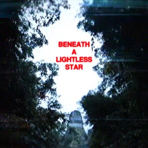 Image for 'Beneath A Lightless Star'
