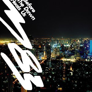 Image for 'Before the Dawn Heals Us'