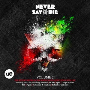 Image for 'Never Say Die Vol. 2 (Deluxe Edition)'