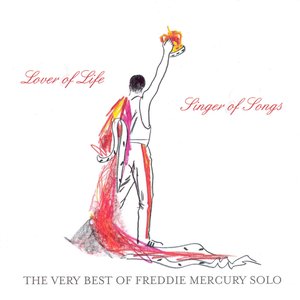Immagine per 'Lover of Life, Singer of Songs: The Very Best of Freddie Mercury Solo'