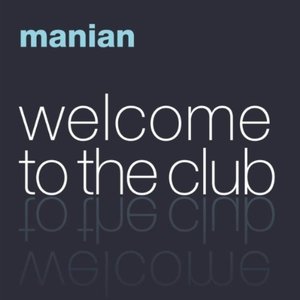 Immagine per 'Welcome To The Club [The Album]'
