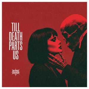 Bild für 'Till Death Parts Us'