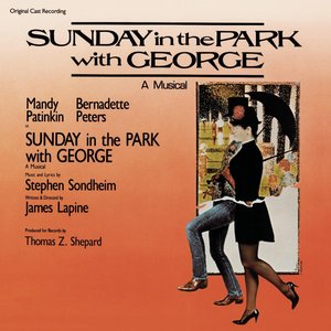 Image for 'Sunday in the Park with George (Original Broadway Cast Recording)'
