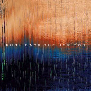 Image for 'Push Back The Horizon'
