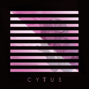 Bild für 'Cytus II-Neko (Original Soundtracks)'