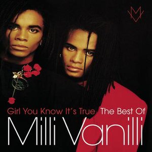 Immagine per 'Girl You Know It's True - The Best Of Milli Vanilli'
