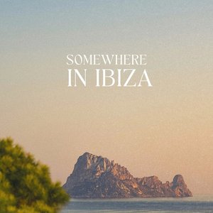 Bild für 'Somewhere in Ibiza'