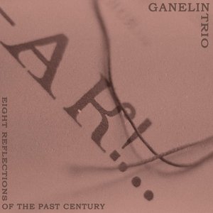 Image for 'Eight Reflections Of The Past Century'