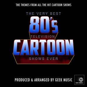 'The Very Best 80's Television Cartoon Shows Ever' için resim