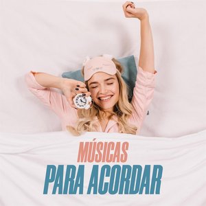 Image for 'Músicas Para Acordar'