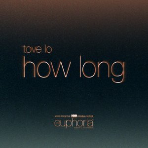 Imagen de 'How Long (From "Euphoria" An HBO Original Series)'