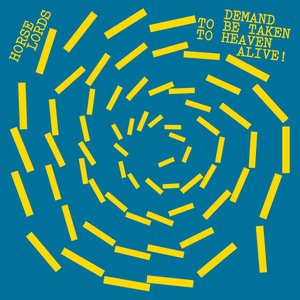 Image for 'Demand to Be Taken to Heaven Alive!'