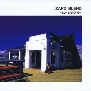 'ZARD BLEND～SUN&STONE～'の画像