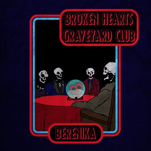 'Broken Hearts Graveyard Club' için resim