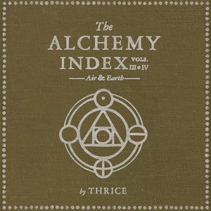 Image for 'The Alchemy Index, Vol. 3 & 4: Air & Earth'