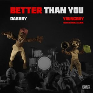 Image for 'BETTER THAN YOU'