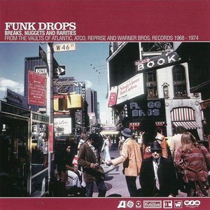 Image for 'Funk Drops 1: Breaks, Nuggets & Rarities 1968-1975'