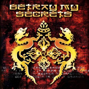 Image for 'Betray My Secrets'