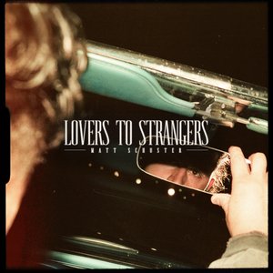 Image for 'Lovers To Strangers'