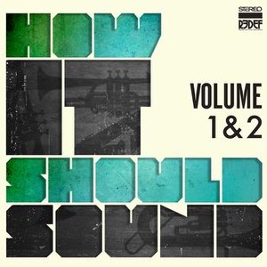 Bild für 'How It Should Sound Vol 1 & 2'