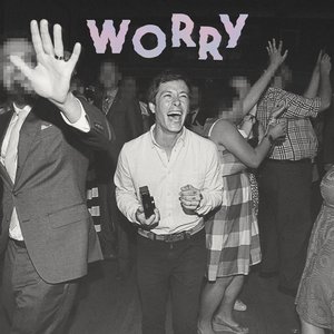 Image for 'Worry'