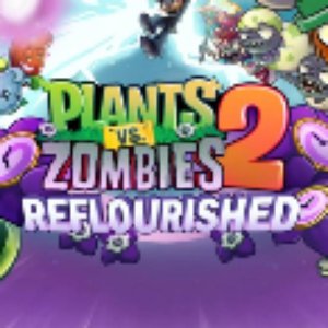 Bild für 'PvZ2 Reflourished OST'